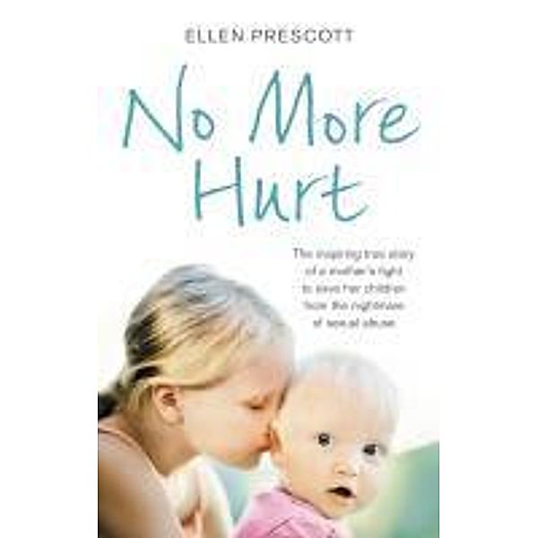 No More Hurt, Ellen Prescott