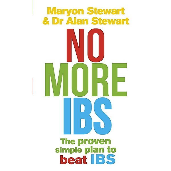 No More IBS!, Alan Stewart, Maryon Stewart