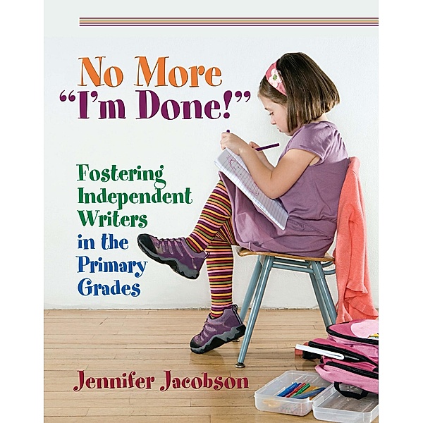 No More I'm Done!, Jennifer Jacobson
