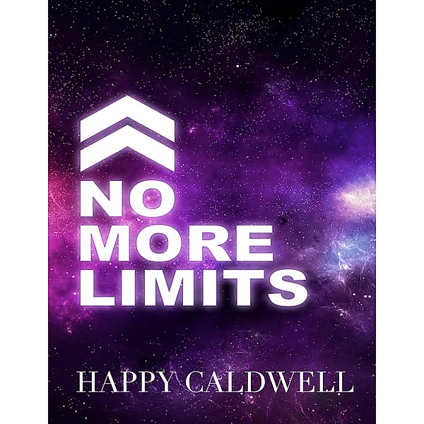 No More Limits, Happy Caldwell
