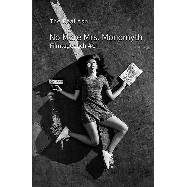 No More Mrs. Monomyth, The Real Ash