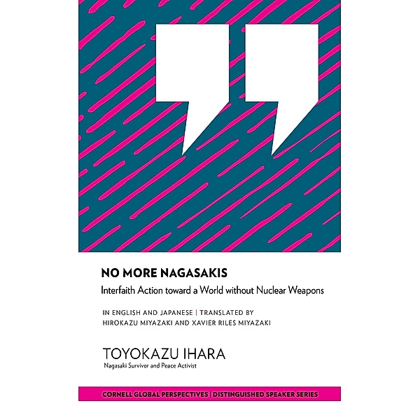 No More Nagasakis / Distinguished Speaker Series, Toyokazu Ihara