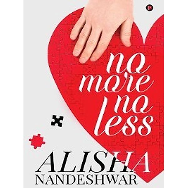 No More No Less, Alisha Nandeshwar