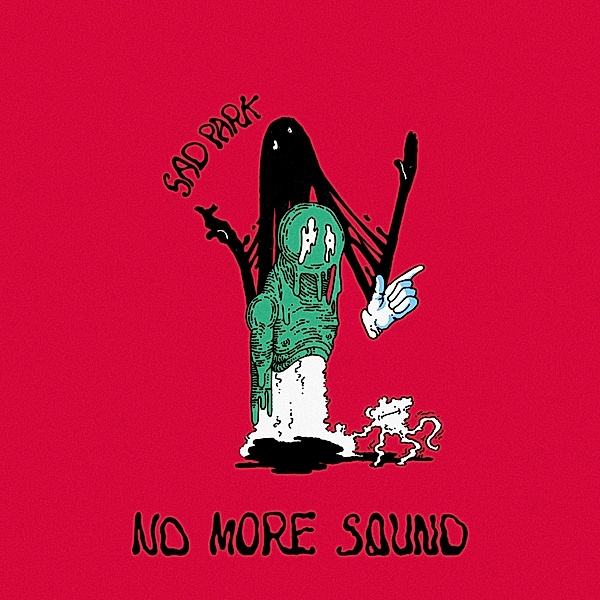 No More Sound (Vinyl), Sad Park