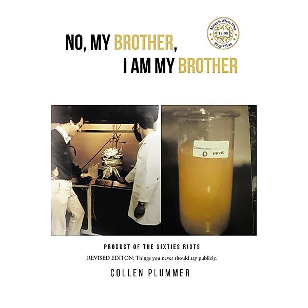 No, My Brother, I am My Brother, Collen Plummer