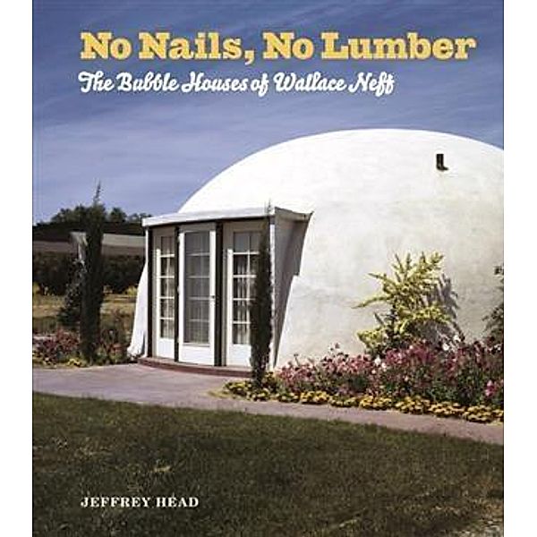 No Nails, No Lumber, Jeffrey Head