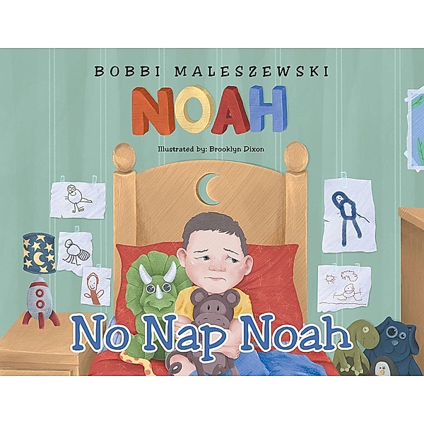 No Nap Noah, Bobbi Maleszewski