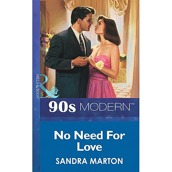 No Need For Love, Sandra Marton