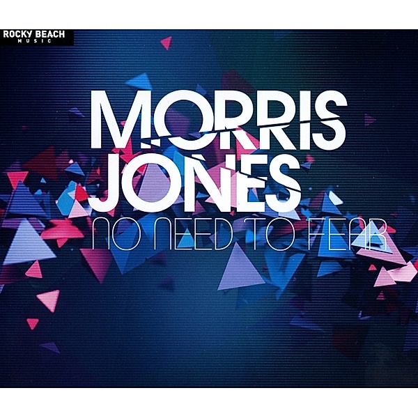 No Need To Fear-Single, Morris Jones