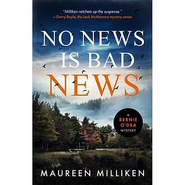 No News is Bad News, Maureen Milliken