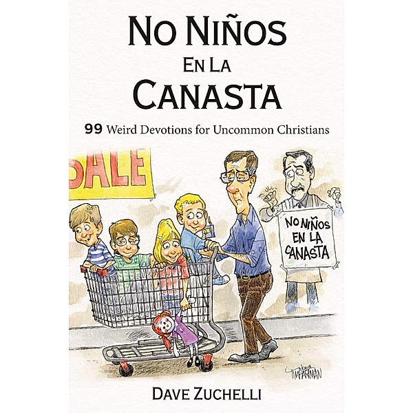 No Niños En La Canasta, Dave Zuchelli