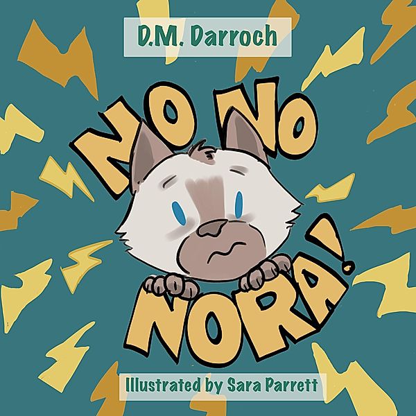 No, No, Nora!, D. M. Darroch