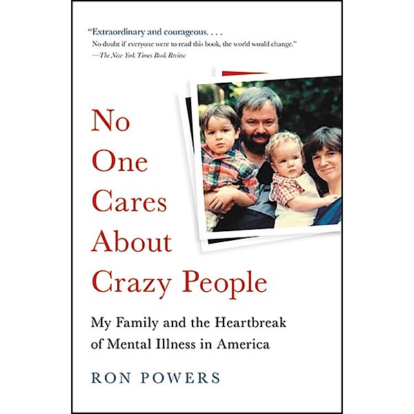 No One Cares About Crazy People, Ron Powers