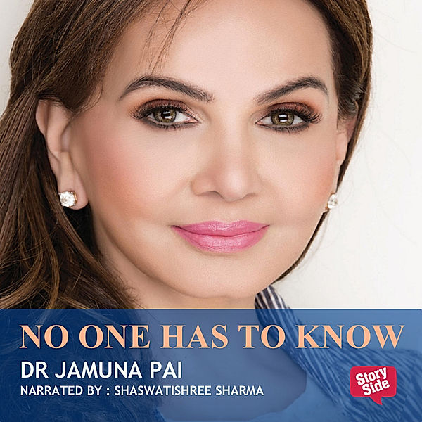 No One Has To Know - Smart Anti-Ageing for Indian Skin, Dr. Jamuna Pai