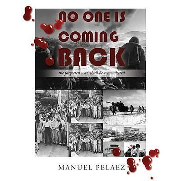 No One Is Coming Back, Manuel Pelaez