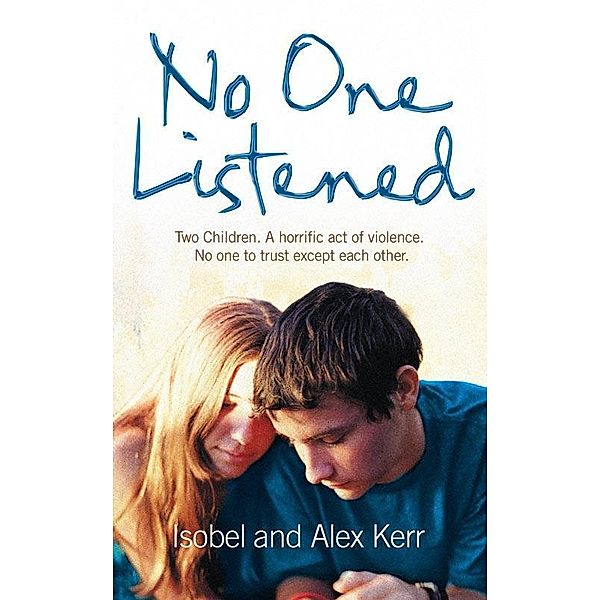 No One Listened, Isobel Kerr, Alex Kerr