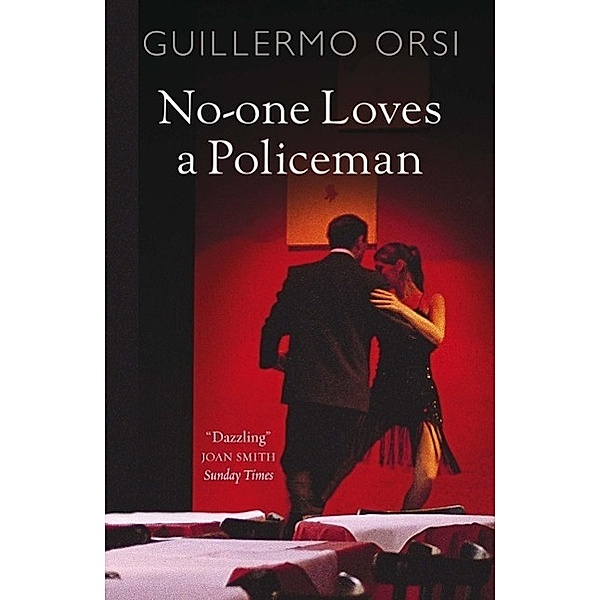 No-One Loves a Policeman, Guillermo Orsi