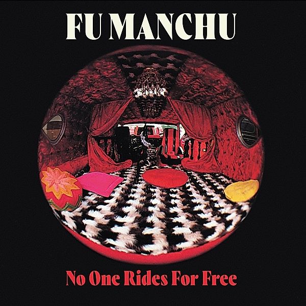 NO ONE RIDES FOR FREE (Ltd Red White Splatter LP), Fu Manchu