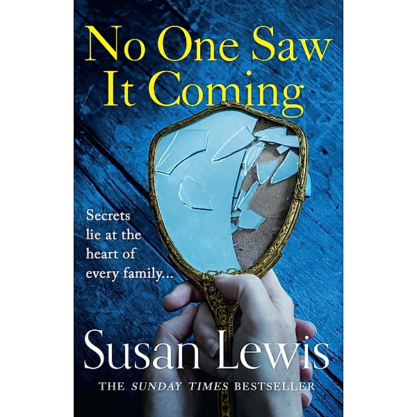 No One Saw It Coming, Susan Lewis