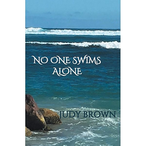 No One Swims Alone, Judy Brown
