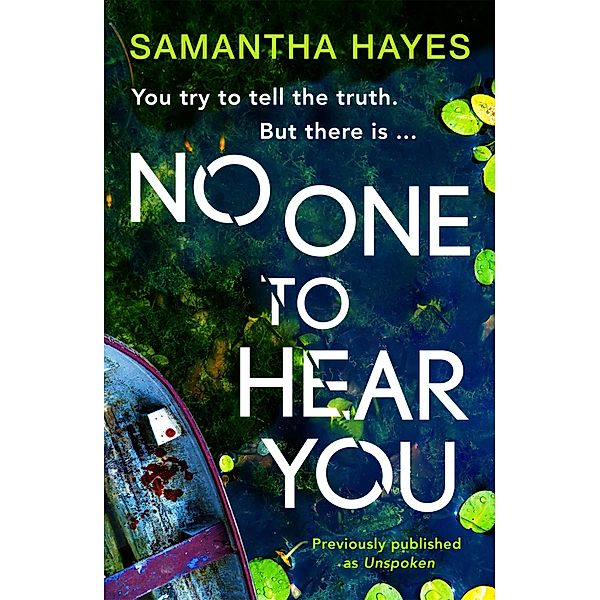 No One To Hear You: An edge-of-your-seat psychological thriller with a shocking twist, Samantha Hayes