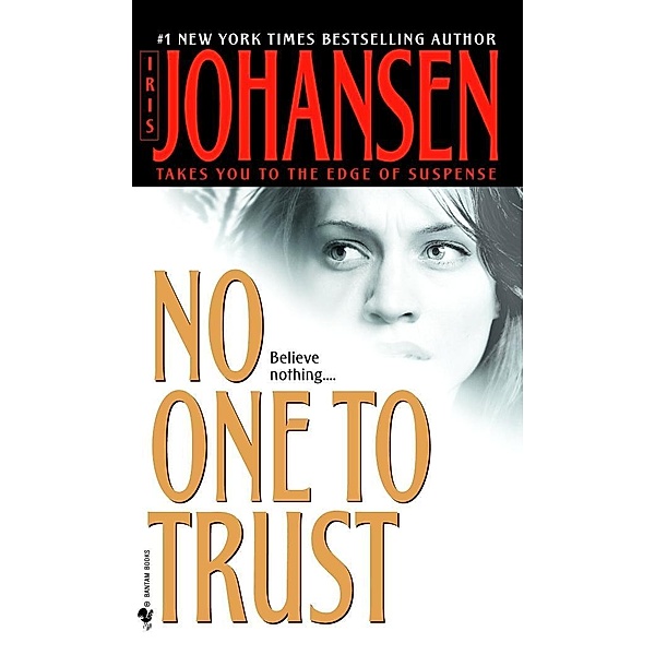 No One to Trust, Iris Johansen