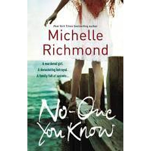 No One You Know, Michelle Richmond