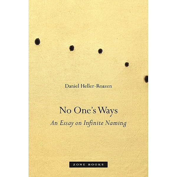 No One's Ways, Daniel Heller-Roazen