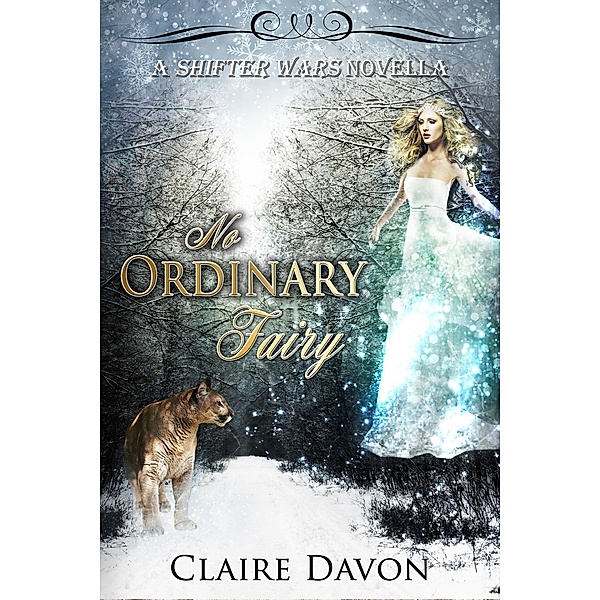 No Ordinary Fairy (Shifter Wars, #1) / Shifter Wars, Claire Davon