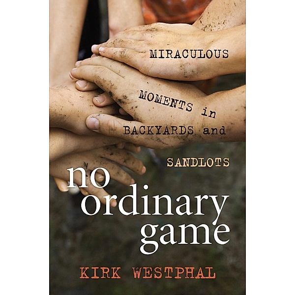 No Ordinary Game, Kirk Westphal
