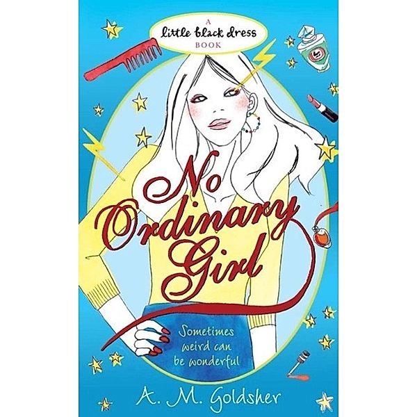 No Ordinary Girl, A. M. Goldsher