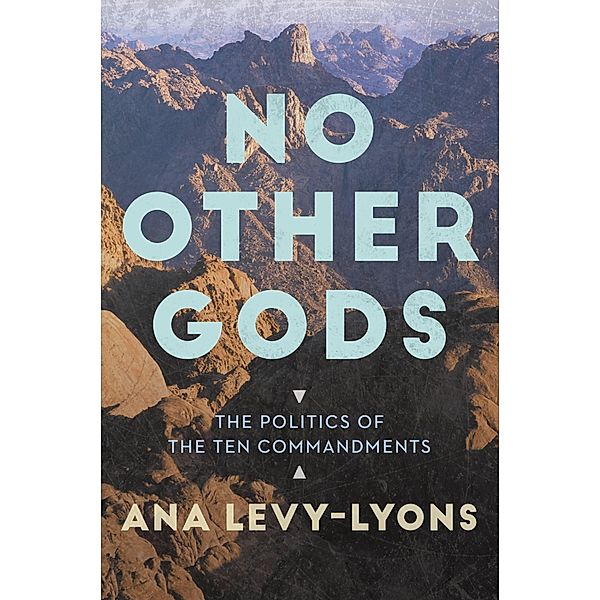 No Other Gods, Ana Levy-Lyons