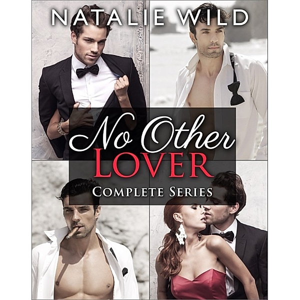 No Other Lover Complete Series, Natalie Wild