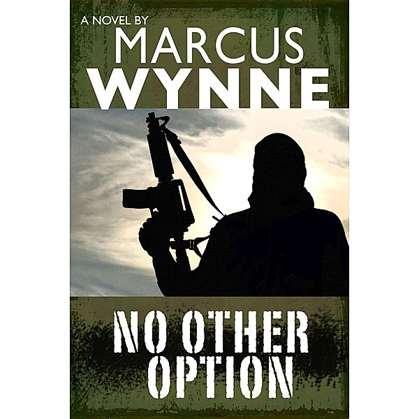 No Other Option / Marcus Wynne, Marcus Wynne