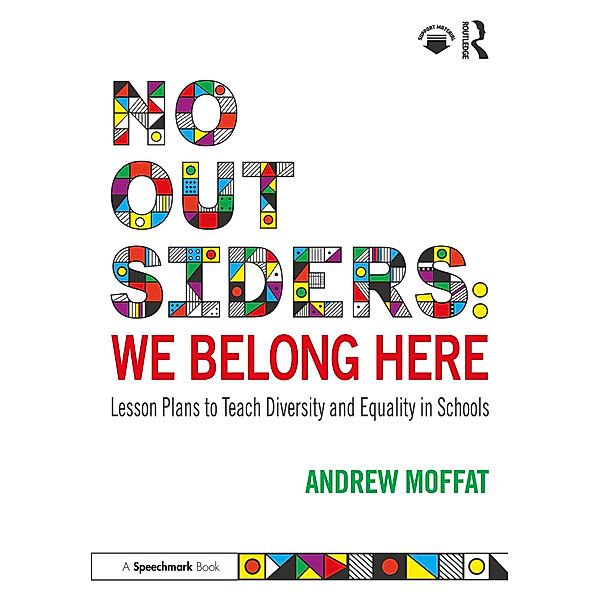 No Outsiders: We Belong Here, Andrew Moffat