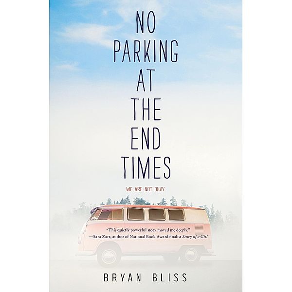 No Parking at the End Times, Bryan Bliss
