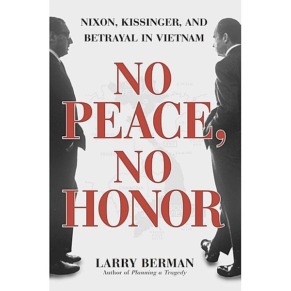No Peace, No Honor, Larry Berman