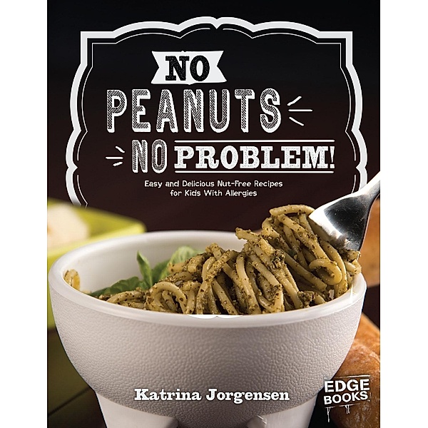 No Peanuts, No Problem!, Katrina Jorgensen