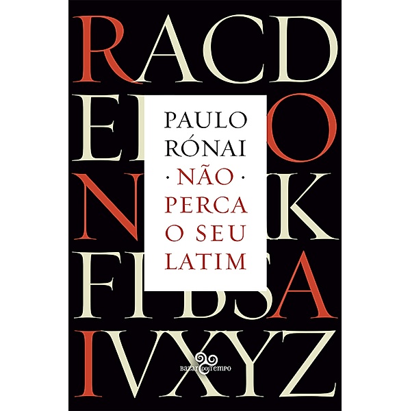 Não perca seu latim, Paulo Rónai