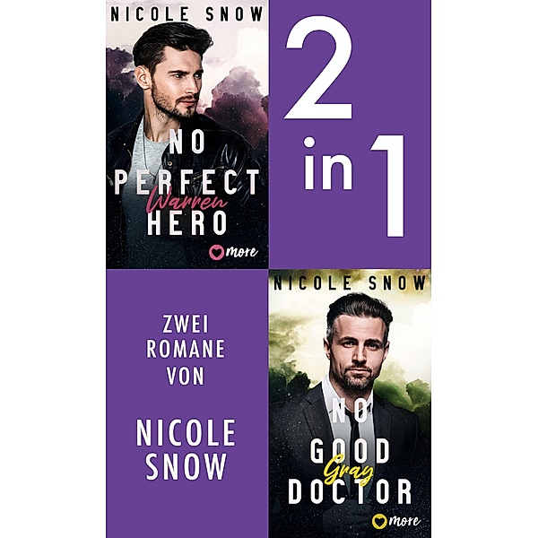 No Perfect Hero & No good Doctor, Nicole Snow