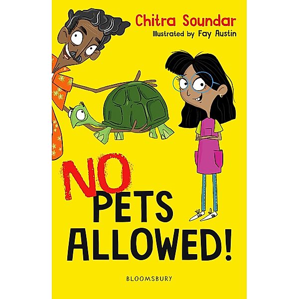 No Pets Allowed! A Bloomsbury Reader / Bloomsbury Readers, Chitra Soundar