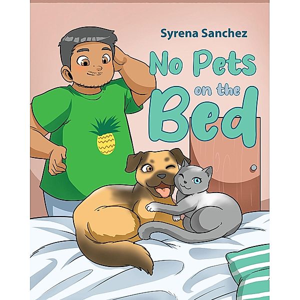 No Pets on the Bed, Syrena Sanchez