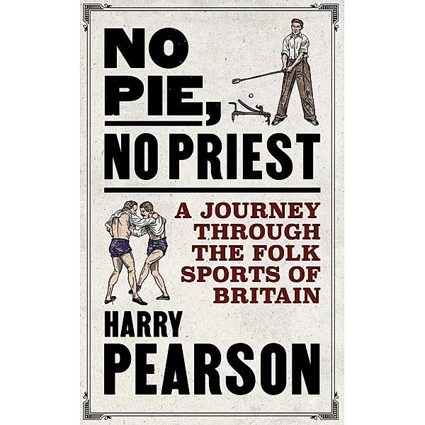 No Pie, No Priest, Harry Pearson