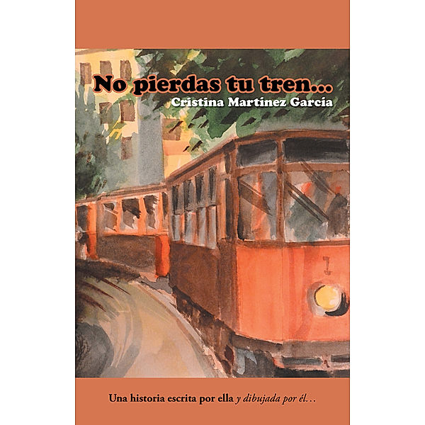 No Pierdas Tu Tren…, Cristina Martínez García