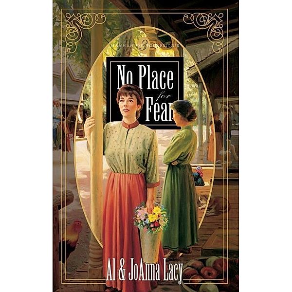 No Place for Fear / Hannah of Fort Bridger Series Bd.3, Al Lacy