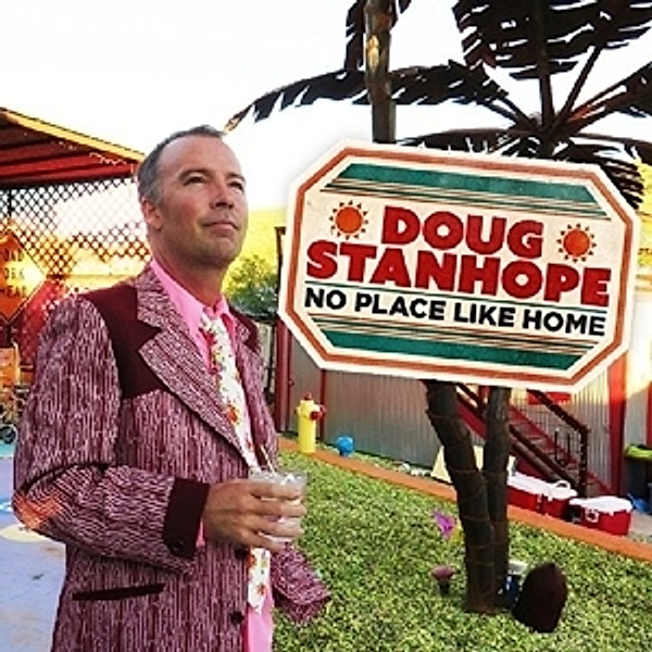 No Place Like Home, Doug Stanhope