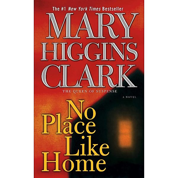 No Place Like Home, Mary Higgins Clark