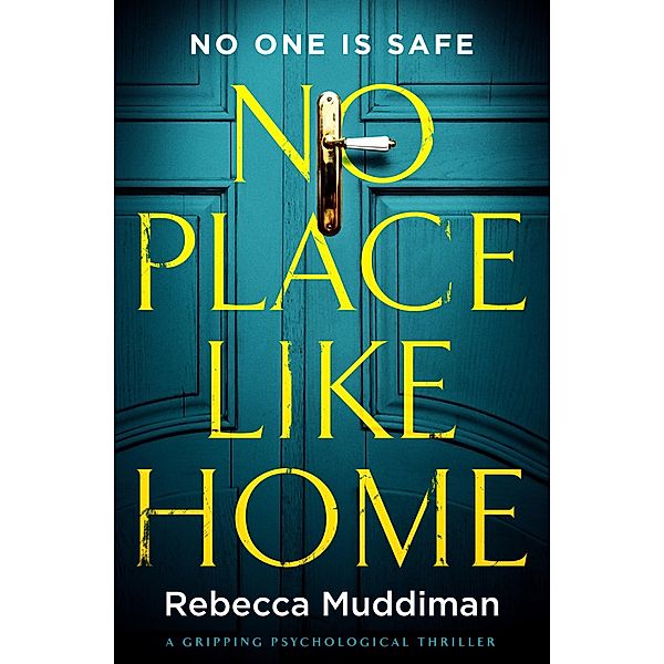 No Place Like Home, Rebecca Muddiman