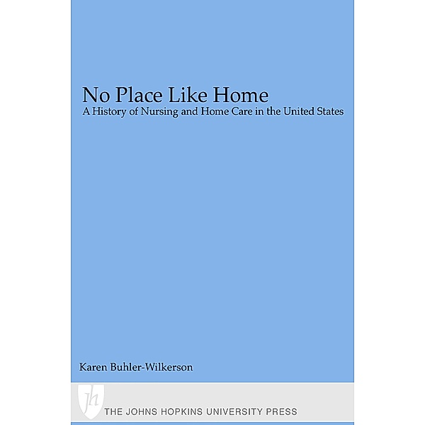 No Place Like Home, Karen Buhler-Wilkerson