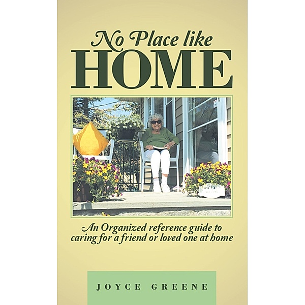 No Place Like Home, Joyce Greene